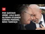 Lula quer Alckmin atuando contra possível novo tarifaço | BASTIDORES CNN