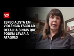 Especialista em violência escolar fala sobre sinais que podem levar a ataques | LIVE CNN