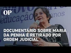 Produtora Brasil Paralelo é intimada a remover documentário sobre Maria da Penha por desinformação