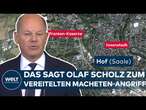 ANSCHLAG IN HOF VERHINDERT: Verdächtiger Syrer in U-Haft! Jetzt äußert sich Kanzler Olaf Scholz!