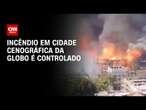 Incêndio em cidade cenográfica da Globo é controlado | CNN 360°