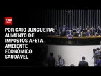 Setor privado pede que Congresso derrube decreto do IOF | CNN PRIME TIME