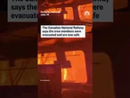 Video shows flames from the Canada wildfire engulfing a train car