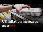 US egg prices continue to rise as inflation increases | BBC News