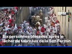 Espagne: Six personnes blessées après le lâcher de taureaux de la San Fermín