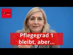 Pflegegrad 1 bleibt, aber Leistungen sollen überprüft werden