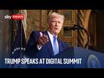 President Trump speaks at digital summit