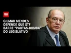 Gilmar Mendes critica gastos do Congresso e defende que STF barre despesas | HORA H
