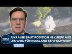 PUTINS KRIEG: Dilemma für Russland! Ukraine verstärkt Position in Kursk I WELT ANALYSE