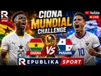 GHANA  vs PANAMA  NA ŻYWO | CIONA MUNDIAL CHALLENGE | Mistrzostwa Świata 2026