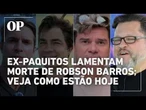 Ex-paquitos lamentam morte de Robson Barros; veja como estão hoje