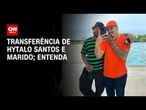 Hytalo Santos e marido devem ser transferidos para a Paraíba em cinco dias | CNN NOVO DIA