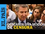 Feijóo DESCARTA una moción de censura contra SÁNCHEZ tras el ESCÁNDALO de SANTOS CERDÁN | EL PAÍS
