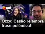 Ozzy Osbourne: Casão relembra frase polêmica e exalta ídolo do rock: 'Usou toda liberdade'