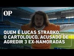 Quem é Cartolouco, jornalista acusado de violência doméstica por ex namoradas