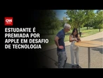 Estudante brasileira é premiada pela Apple por desenvolvimento de app sobre IA | LIVE CNN