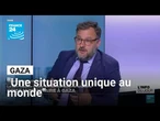 Gaza: "Une situation unique au monde où la population est enfermée sur la zone de conflit"