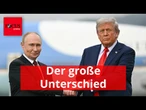 Putin und Trump unterscheiden sich in einem entscheidenden Punkt fundamental