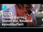 Roland-Garros : Sinner à terre, Kouamé époustouflant, journée folle à Paris • FRANCE 24