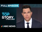 Top Story with Tom Llamas - Aug. 1 | NBC News NOW