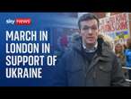 'Anger and despair': London march marks 3 years since Russia's invasion