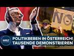 ÖSTERREICH: Tausende protestieren! ÖVP-FPÖ-Regierungsbildung? Sorge um Putin-Politik und EU-Austritt