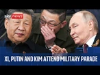 Putin, Xi and Kim attend major military parade in Beijing | Sky News coverage