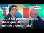 Lula evitaria dor de cabeça se não tivesse falado em Dino ser 'ministro comunista' | Sakamoto