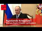 Putin leidet unter Belagerungssyndrom: Friedensdeal muss ihm die Kriegslust nehmen