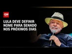 Com saída de Jaques, Lula busca nomes para liderança do governo no Senado | CNN NOVO DIA