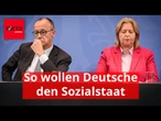 Bürgergeld kürzen, Reiche stärker besteuern: So wollen Deutsche den Sozialstaat retten