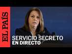 DIRECTO | La directora del Servicio Secreto EE UU comparece ante el Congreso | EL PAÍS