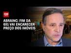 Fim da jornada 6x1 vai encarecer preço dos imóveis, diz Abrainc | CNN 360º
