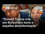 Trump não se confunde, mas mente e espalha desinformação ao falar em 'Bolsonaro Jr' | Dani Lima