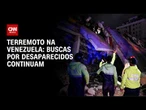 Buscas por desaparecidos continuam na Venezuela | CNN NOVO DIA