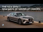 The new BMW 7 | New Ways of Seeing at Cannes.