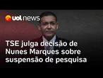 TSE vai julgar decisão de Nunes Marques de suspender pesquisa Atlas após pedido de Flávio Bolsonaro
