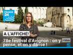 78e festival de théâtre d’Avignon : on y pense, et on y danse ! • FRANCE 24