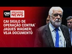 Cai sigilo de operação contra líder do governo e ex-sócio de Vorcaro; veja | LIVE CNN