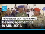 Désengagement de la MINUSCA en République centrafricaine, la crainte de l'après • FRANCE 24