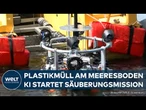 KI ALS RETTUNG: Verschmutzte Weltmeere! 25 Millionen Tonnen Plastik - Jetzt wird gesäubert!