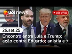 Lula e Trump devem se reunir em país neutro; Sabino pede demissão; redução da pena de Bolsonaro e +