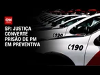 PM que matou homem e atingiu criança tem prisão convertida em preventiva | CNN NOVO DIA