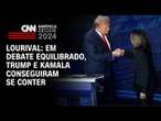 Lourival: Em debate equilibrado, Trump e Kamala conseguiram se conter | AMÉRICA DECIDE