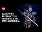 Katy Perry encerra tour pelo Brasil no Mané Garrincha | AGORA CNN