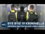 ABSCHIEBEFLUG: Deutschland schiebt 43 Migranten ab – darunter Kinderschänder, Dealer & Vergewaltiger