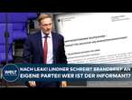 CHRISTIAN LINDNER: Brandbrief an eigene Partei! Wer von der FDP stach das Papier an Presse durch?