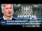 ULF POSCHARDT: "Ich bin schockiert!" Massive Abrechnung mit Merz' neuer Schuldenmentalität | MEINUNG