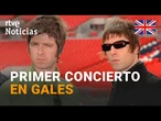 OASIS: COMIENZA la GIRA MUNDIAL de los GALLAGHER con su PRIMER CONCIERTO en CARDIFF, GALES | RTVE