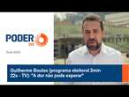 Guilherme Boulos (programa eleitoral 2min 22s - TV): 